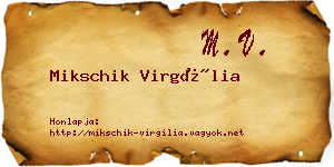 Mikschik Virgília névjegykártya